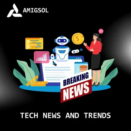 Technology news.New Developments in tech world